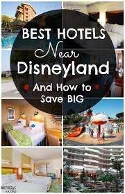 Disneyland Hotels Guide With Images Hotels Near Disneyland Disneyland Hotel Disneyland Vacation