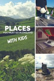 36 Amazing Places To Visit In England With Kids A Residence Family Adventure Travel Cool Places To Visit Family Travel
