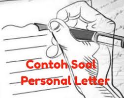 Tak semestinya kena klik satu satu iklan baru jumpa ayat ni. 50 Contoh Soal Objective Personal Letter