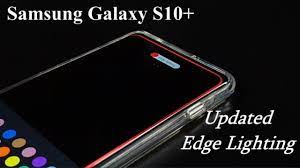 See, how to enable edge lighting on samsung the edge lighting can be customizable for up to 5 contacts, while notification or calls from other contacts will appear in natural bright light. Galaxy S10 Edge Lighting What S New Updated Youtube