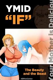 Your Mother Is Delicious IF 1 - The Beauty And The Beast comic porn | HD Porn  Comics