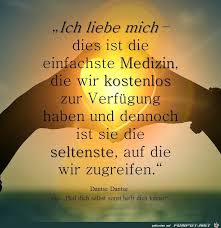Denn du bist der einzige auf dieser erde, den ich immer lieben werde. Ich Liebe Mich
