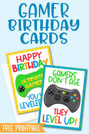 Simply choose a design and add your own text. Free Printable Gamer Birthday Cards Kara Creates