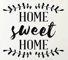 Home Sweet Home Vinyl Wall Art Decal For Living Dining Family Room Or Entryway Decor Customvinyldecor Com