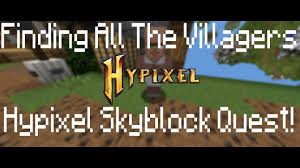 Best companies to work in texas 3. All 12 Villagers Locations For Hypixel Skyblock Quest 4k Hypixel Minecraft Server And Maps