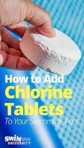 How To Add Chlorine Tablets To Your Pool Pool Chemicals Pool Cleaning Tips Pool Chlorine