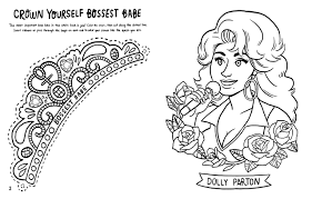 Don't be discouraged if your first few attempts at creating coloring pages aren't that great. Amazon Com Boss Babes A Coloring And Activity Book For Grown Ups 9780761193555 Volansky Michelle Books