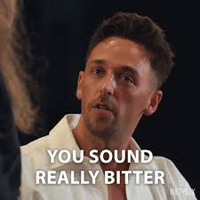 You Sound Really Bitter Sam Klein GIF