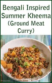 These asian beef bowls are super tasty, super easy and super fast! Bengali Inspired Summer Kheema Ground Meat Curry The Spiced Life