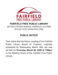 Public Notice: March Board of Trustees Meeting Date Change • Fairfield  Township, NJ