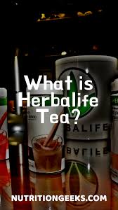 What Is Herbalife Tea In 2020 What Is Herbalife Herbalife Herbalife Nutrition
