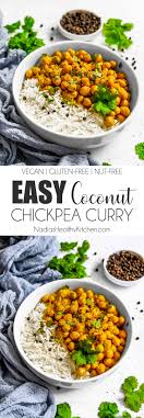 Easy Coconut Chickpea Curry Uk Health Blog Nadia S Healthy Kitchen Chickpea Coconut Curry Chickpea Curry Vegetarian Recipes