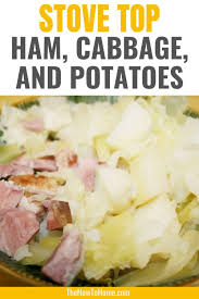 Ham Cabbage Potatoes Easy One Pot Meal Recipe In 2020 Cabbage And Potatoes Ham And Cabbage Recipe Ham And Cabbage