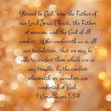 2 To The 1 To The 1 To The 3 Image Result For 2 Corinthians 1 3 4 Kjv Bible Encouragement Life Encouragement Bible Scriptures