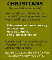 Still Supporting Evil Churches Even Your Bible Teaches Against That Atheism Meaningful Life Atheist