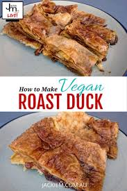 How To Make Vegan Roast Duck Jackie M Vegan Roast Vegan Asian Recipes Asian Vegetarian Recipes