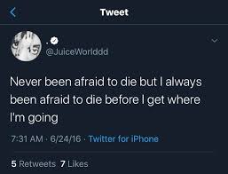 Motivational quotes by juice wrld. Crazy 2016 Juice Wrld Quote Juicewrld