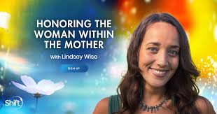 Honoring the Woman Within the Mother with Lindsey Wise
