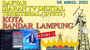 Tapi setiap lokasi tidak bisa dapat semua channel diatas karena banyak faktor. Daftar Siaran Tv Digital Teresterial Dvbt2 Kota Bandar Lampung 2021 Youtube