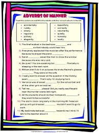 If the adverb is placed before or after the main verb, it modifies only that verb. Adverbs Of Manner Fill In The Blanks Worksheet