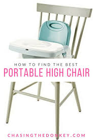 2020 Guide To The Best Portable High Chairs Chasing The Donkey Portable High Chairs High Chair Traveling By Yourself