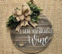 Wine Door Hanger Door Signs Diy Door Hangers Diy Door Wreaths Diy