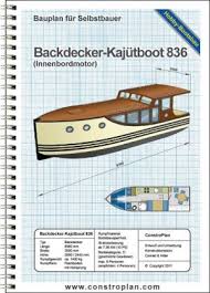 Bauplan Backdecker Kajutboot 836 Fur Innenbordmotor Holzboot Plane Bauplan Boot Aus Holz Bauen