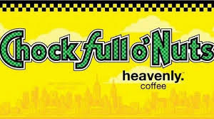 Chock full o' nuts coffee. This Is Nuts No Nuts In Chock Full O Nuts Conscienhealth