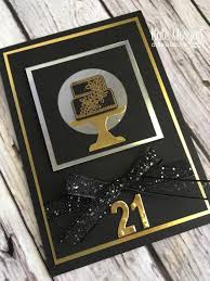 It S A Piece Of Cake For A 21st Kate Morgan Independent Stampin Up Demonstrator Rowville Victoria 21st Birthday Cards Piece Of Cakes Birthday Cards Diy
