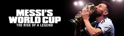 Messi's World Cup: The Rise of a Legend - Apple TV Press