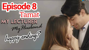 Maybe you would like to learn more about one of these? Download My Lecturer My Husband Episode 8 Terakhir Tonton Disini