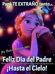 Te amo papá, en este día del padre. Feliz Dia Del Padre Hasta El Te Amare Por Siempre