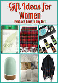 When deciding upon a gift perhaps take into account her favourite tv or film character. Gift Ideas For Women Who Are Hard To Buy For Gingham Gardens