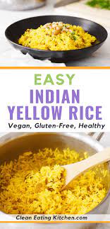 Yellow Rice Recipe Gluten Free Vegan Clean Eating Kitchen Recipe Indian Rice Recipes Yellow Rice Recipes Indian Yellow Rice