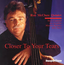 Ron McClure Quintet : Closer To Your Tears (CD) -- Dusty Groove is  Chicago's Online Record Store