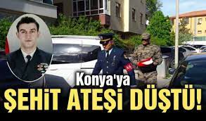 03.12.2019 16:42 | son güncelleme: Konya Ya Sehit Atesi Dustu