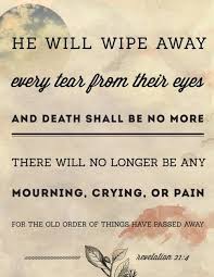 Loss Of Loved One Quotes From The Bible — Love Quotes Image | My ... via Relatably.com