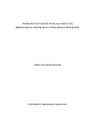 Tujuan penilaian (tandakan dengan 'x') penilaian setengah tahun penilaian akhir tahun penilaian interim(contoh : Pembangunan Sistem Penilaian Prestasi Berdasarkan Teknik Skala Perkadaran Bergrafik Noryanti Binti Hussin