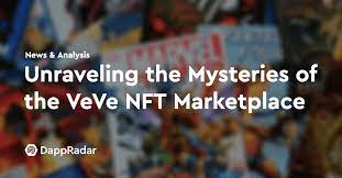 Unraveling The Mysteries Of The Veve Nft Marketplace