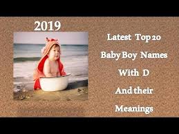 So we have compiled a list of 250 modern, yet traditional indian baby names that will help you decide the perfect name for your baby. Indian Hindu Baby Boy Names With D Youtube