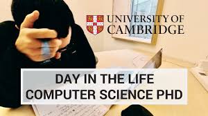 Students who enroll as doctoral candidates must complete their degree requirements within 10 years of the date of first enrollment with a doctoral degree objective. A Day In The Life Of A Cambridge Computer Science Phd Youtube