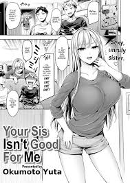 Read [Okumoto Yuta] Your Sis Isnt Good For Me | HentaiHand