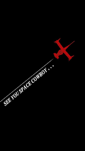 In many ways, the cowboy of the old west was the american version of the japanese samurai warrior, or the arthurian knight of medieval times. Cowboy Bebop See You Wallpapers Top Free Cowboy Bebop See You Backgrounds Wallpaperaccess