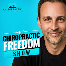 The Chiropractic Freedom Show with Dr Robert Delgado Podcast — Apple  Podcasts
