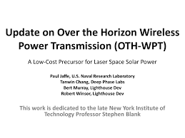 Update On Over The Horizon Wireless Power