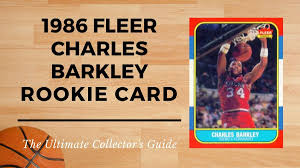Maybe you would like to learn more about one of these? 1986 Fleer Charles Barkley Rookie Card The Ultimate Collector S Guide Old Sports Cards