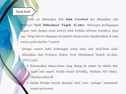 Savesave bukti kedatangan islam ke tanah melayu for later. Kedatangan Islam Di Tanah Melayu Seminar Tamadun Dan Tunjuk Ajar Melayu Judul Topik Agama Kelompok 5 1 Nadia Wahyu W Ebet Oktafiansah Ppt Download