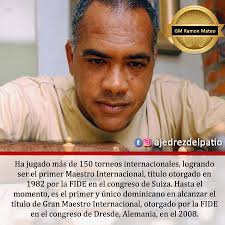 Lo Conoces? Ramon Arturo Mateo. Único Dominicano con Título de Gran Maestro  de Ajedrez. En esa ocasión quiero presentarles a ustedes algunas  informaciones del jugador mas destacado en nuestra historia ajedrecista, el