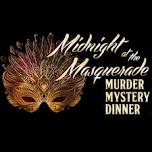 Murder Mystery Dinner - "Midnight at the Masquerade"