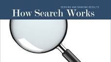 How Search Works: Serving and Ranking Results?